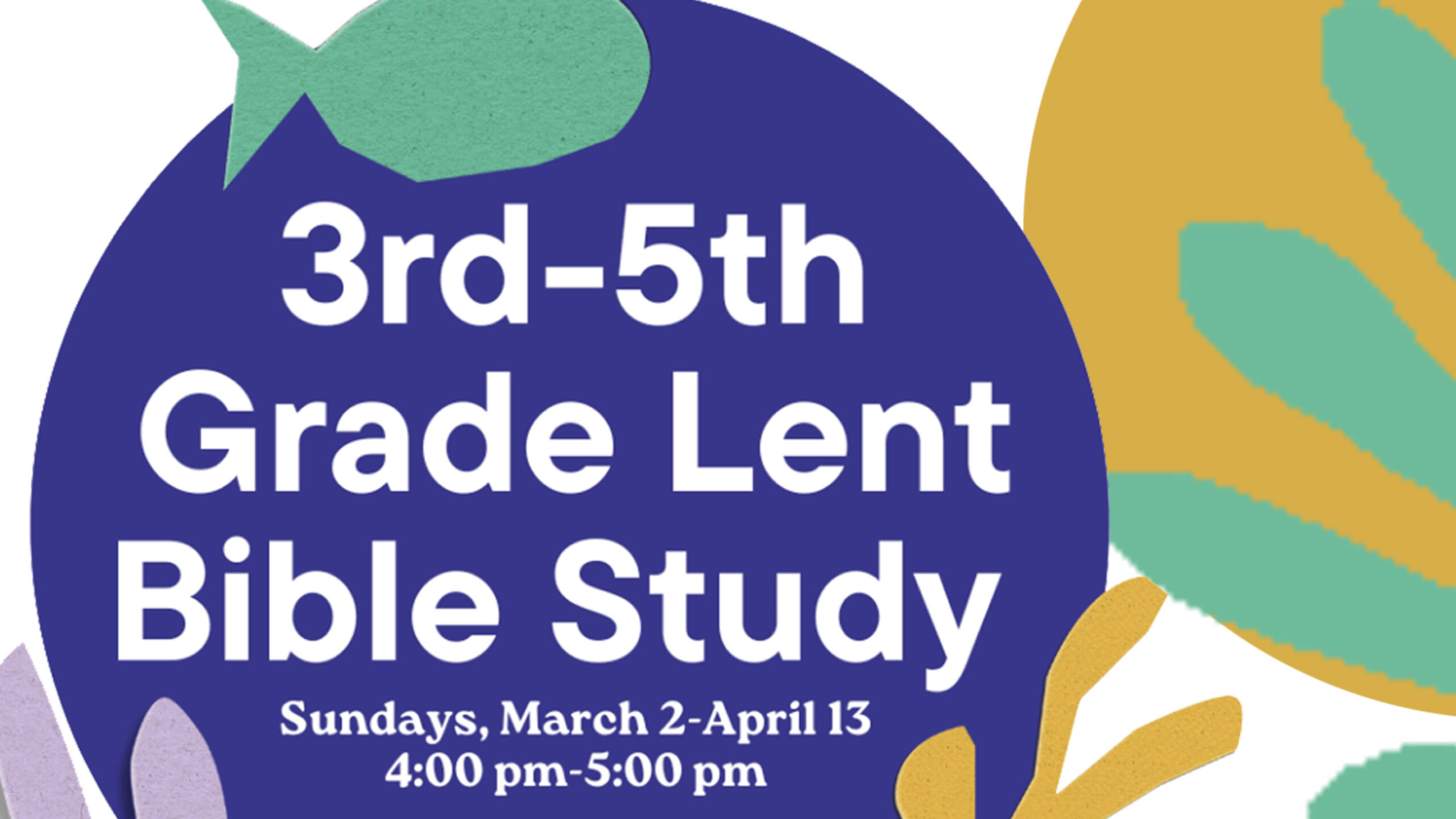 3rd - 5th Grade Lenten Bible Study